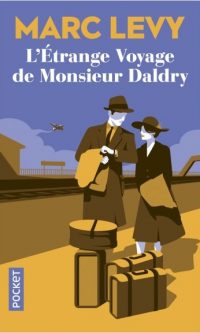 Marc LEVY – L&rsquo;étrange voyage de monsieur daldry – Poche