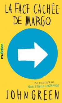John GREEN – La face cachée de Margo – Poche