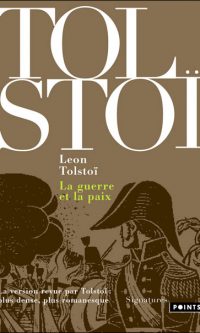 Lev TOLSTOÏ – La Guerre et la Paix – Broché