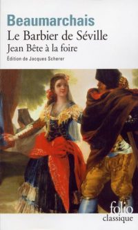 BEAUMARCHAIS – Le Barbier de Séville / Jean Bête à la foire – Poche