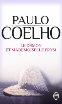 Paulo COELHO – Le démon et mademoiselle Prym – Poche