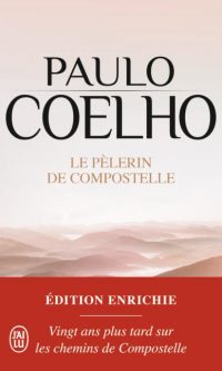 Paulo COELHO – Le pèlerin de Compostelle – Poche