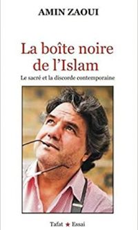 Amin ZAOUI – La boîte noire de l&rsquo;islam – Broché