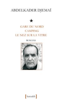 Abdelkader DJEMAÏ – Abdelkader Djemaï, Trois Romans – Broché