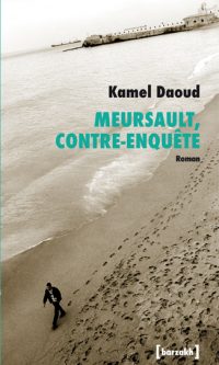 Kamel DAOUD – Meursault, contre-enquête – Broché