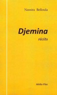 Nassira BELLOULA – Djemina – Broché