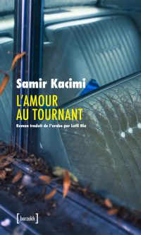 Samir KACIMI – L&rsquo;amour au tournant – Broché