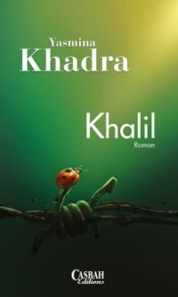 Yasmina KHADRA- Khalil – Broché