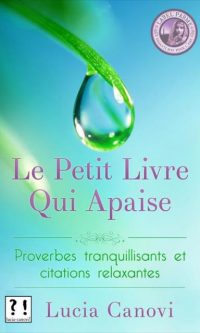 Lucia CANOVI – Le Petit Livre Qui Apaise – Poche