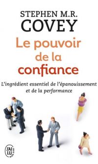 Stephen R. COVEY- Le pouvoir de la confiance – Poche