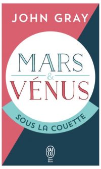 John GRAY – Mars et Venus sous la couette – Poche