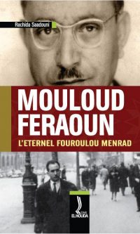 Rachida SADOUNI – Mouloud Feraoun L’Éternel Fouroulou Menrad – Broché
