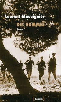 Laurent MAUVIGNIER – Des hommes – Broché