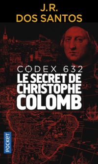 Codex-632-Le-secret-de-Christophe-Colomb